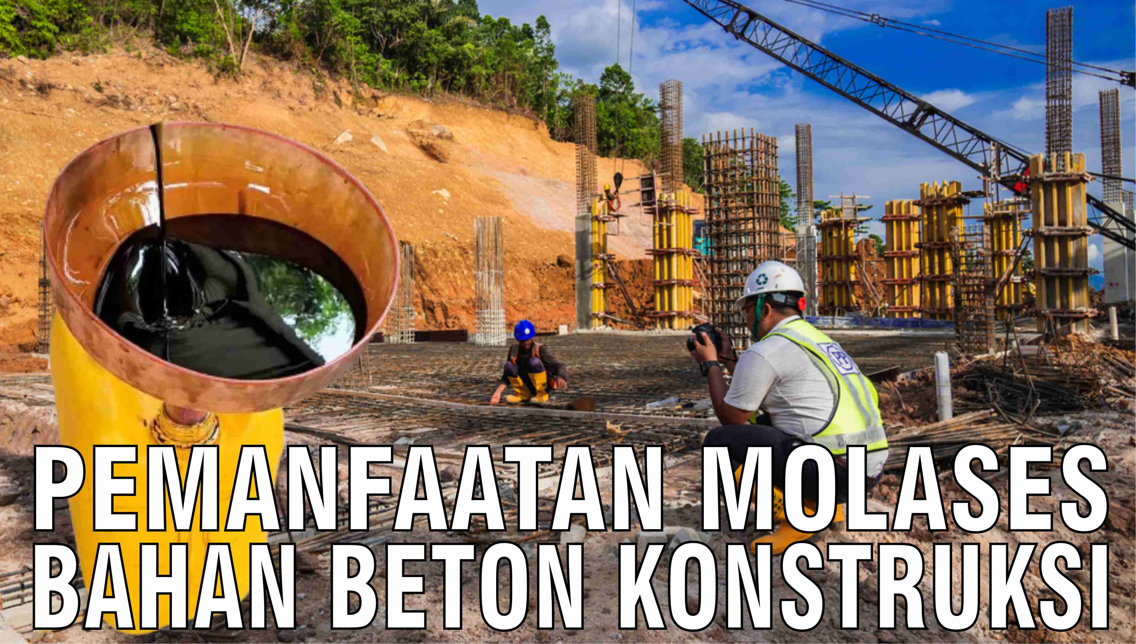 gb-11102024-04.31.50-Pemanfaatan-Molases-Sebagai-Bahan-Baku-Pembuatan-Beton-Konstruksi.jpg